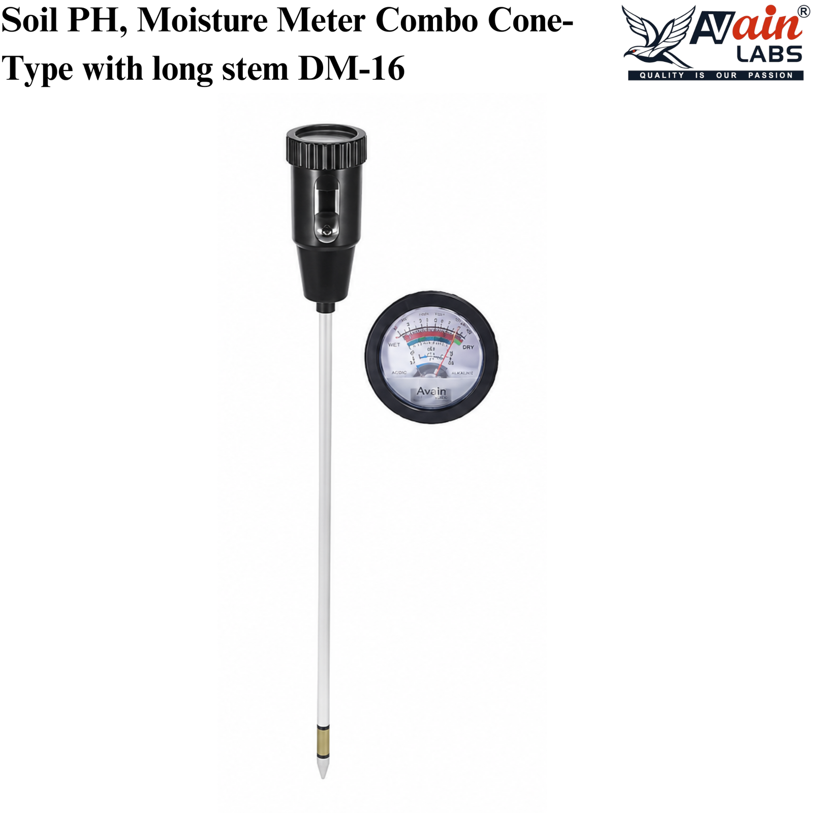 AVAIN LABS® Soil PH, Moisture Meter Combo Cone-Type with long stem DM-16
