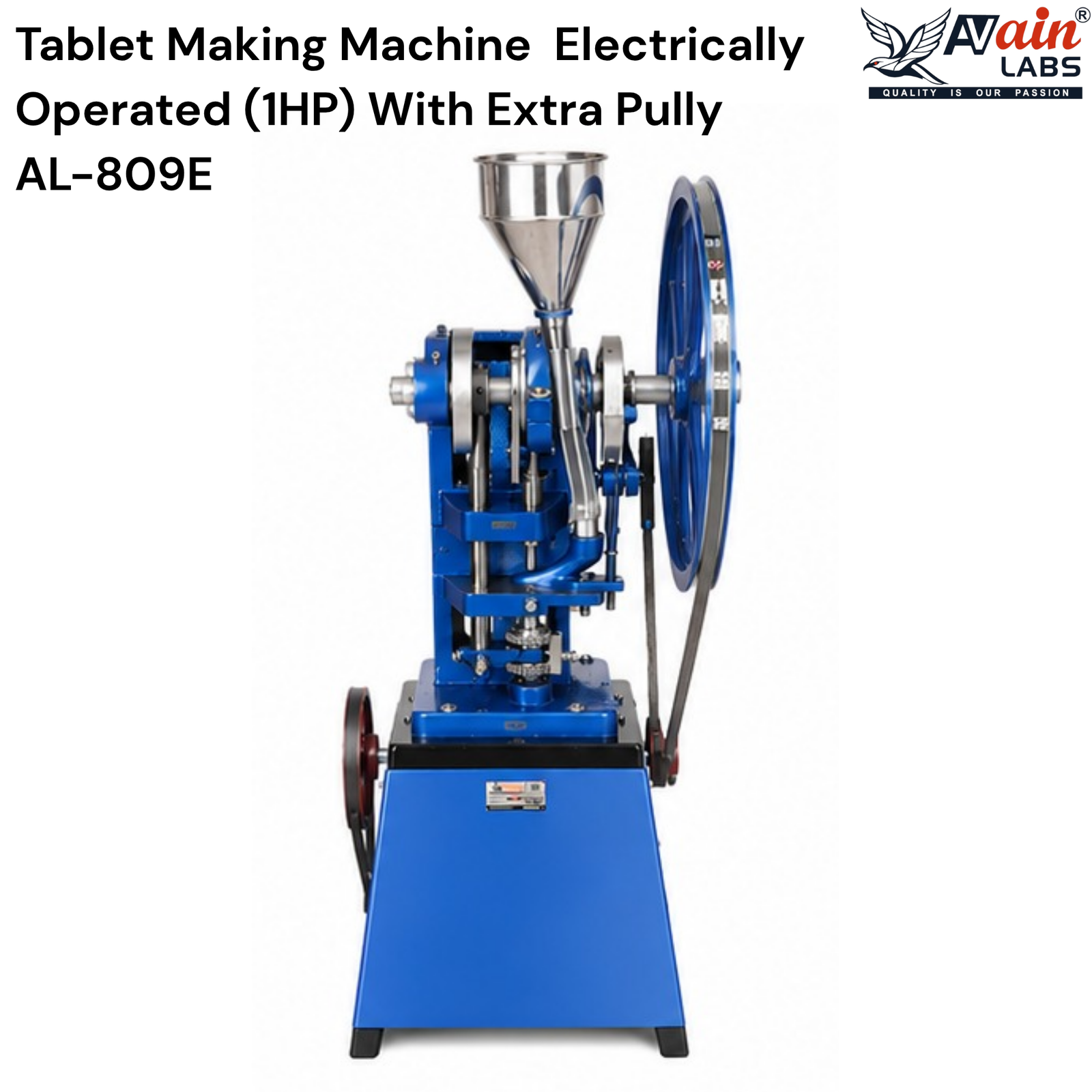 AVAIN LABS® Tablet Making Machine (Punching Machine) Electrically Operated (1HP) With Extra Pully AL-809E